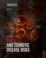 Wildlife Trade, Covid-19, And Zoonotic Disease Risks